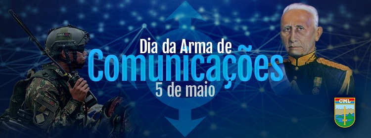 Dia da Arma de Comunicações | 05 de Maio